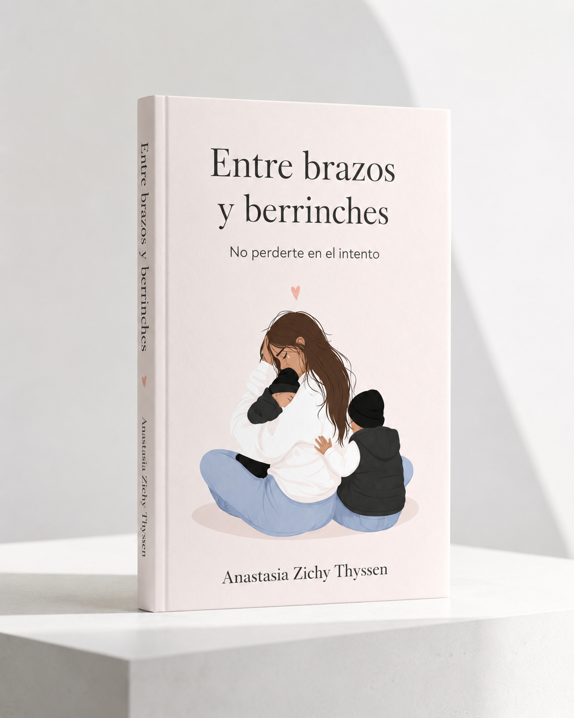 Entre Brazos y Berrinches